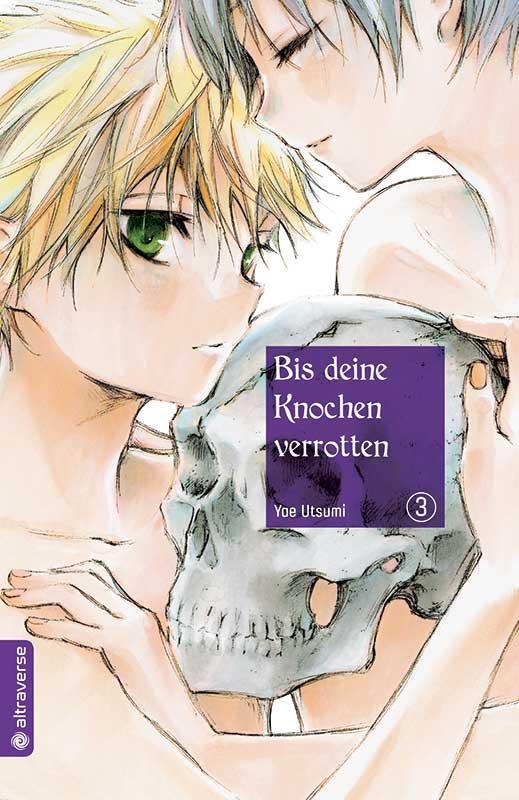 Cover: 9783963580321 | Bis deine Knochen verrotten 03 | Yae Utsumi | Taschenbuch | 192 S.