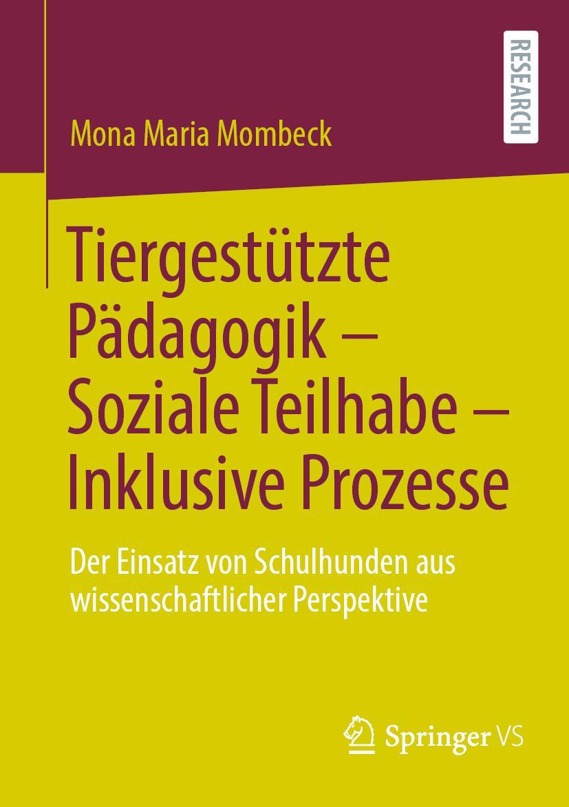 Cover: 9783658371692 | Tiergestützte Pädagogik ¿ Soziale Teilhabe ¿ Inklusive Prozesse | Buch