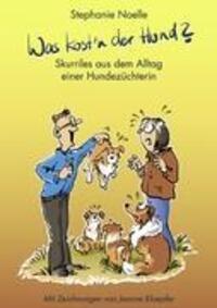 Cover: 9783842361997 | Was kost'n der Hund? | Skurriles aus dem Alltag einer Hundezüchterin