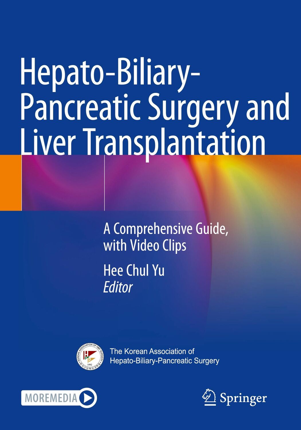 Cover: 9789811619984 | Hepato-Biliary-Pancreatic Surgery and Liver Transplantation | Yu