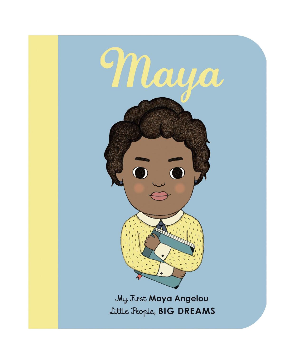 Cover: 9781786032508 | Maya Angelou | My First Maya Angelou [BOARD BOOK] | Salaberria (u. a.)