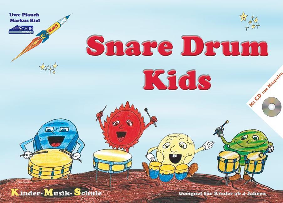 Cover: 9783931862336 | Snare Drum Kids (Mit Begleit-CD) | Uwe Pfauch (u. a.) | Broschüre