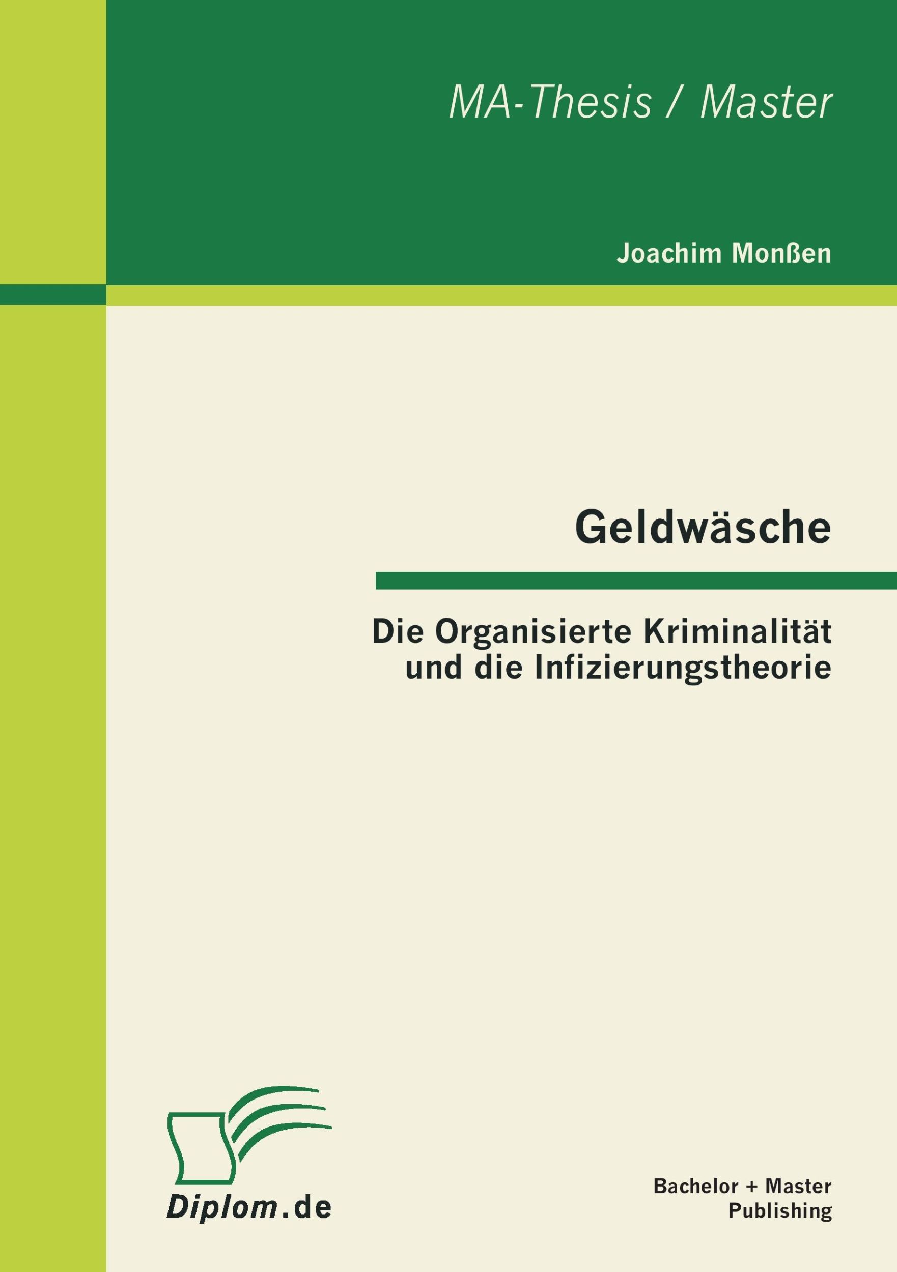 Cover: 9783863412760 | Geldwäsche: Die Organisierte Kriminalität und die Infizierungstheorie