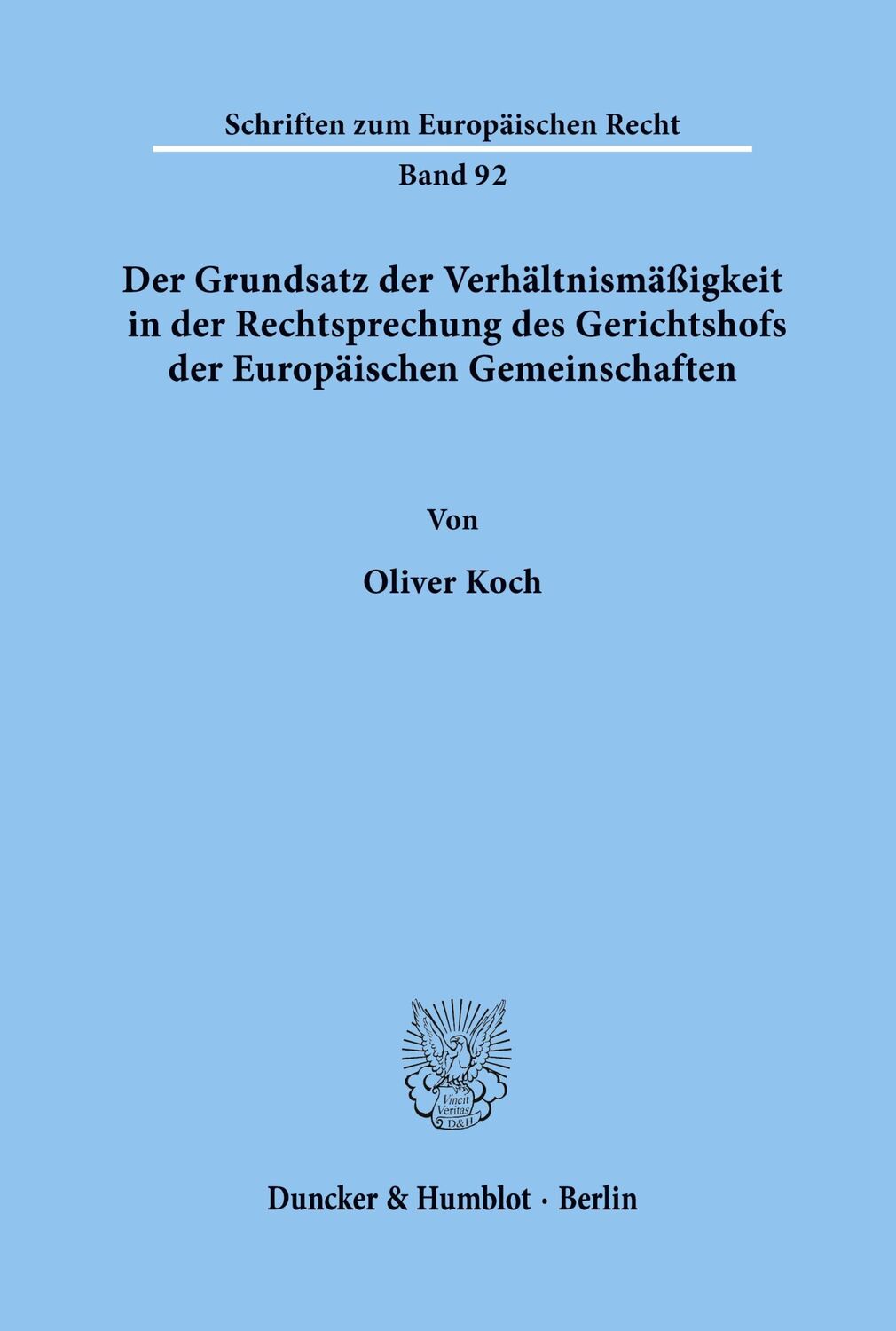 Cover: 9783428109838 | Der Grundsatz der Verhältnismäßigkeit in der Rechtsprechung des...