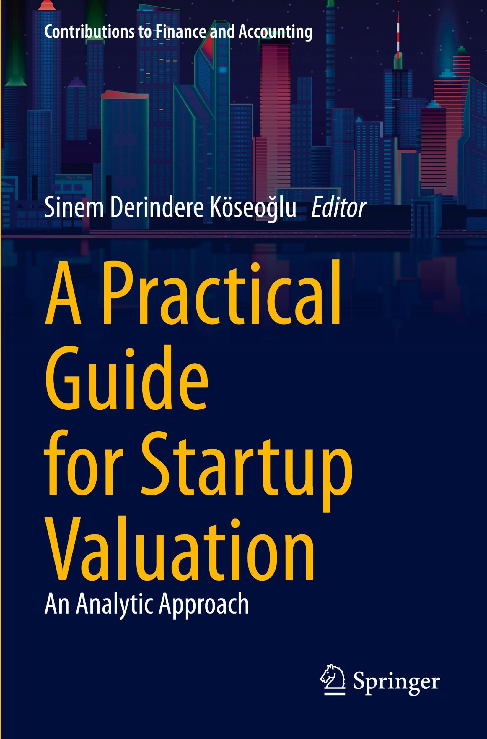 Cover: 9783031352935 | A Practical Guide for Startup Valuation | An Analytic Approach | Buch