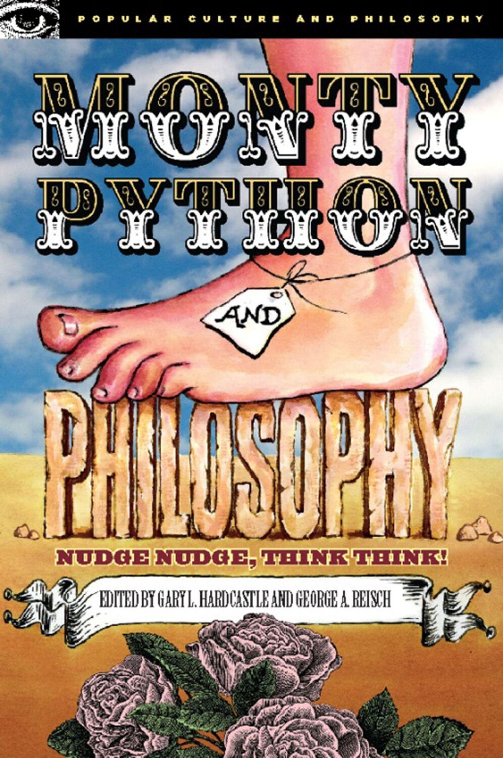 Cover: 9780812695939 | Monty Python and Philosophy | Nudge Nudge, Think Think! | Taschenbuch