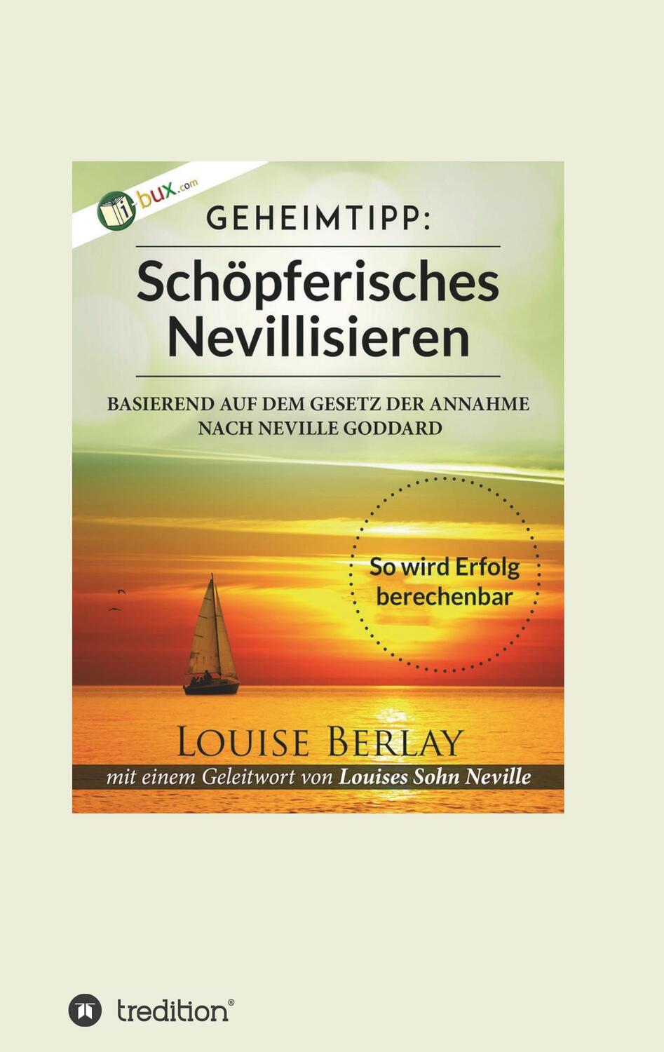 Cover: 9783748233978 | Schöpferisches Nevillisieren | So wird Erfolg berechenbar | Berlay