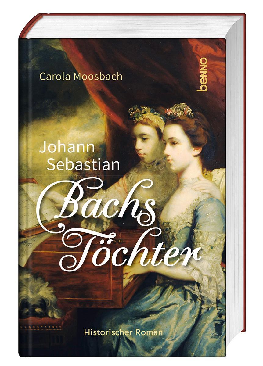 Cover: 9783746265933 | Johann Sebastian Bachs Töchter | Historischer Roman | Carola Moosbach