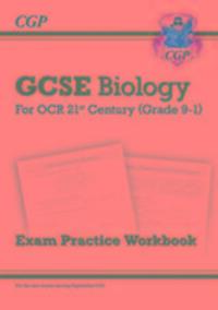 Cover: 9781782945055 | GCSE Biology: OCR 21st Century Exam Practice Workbook | Cgp Books