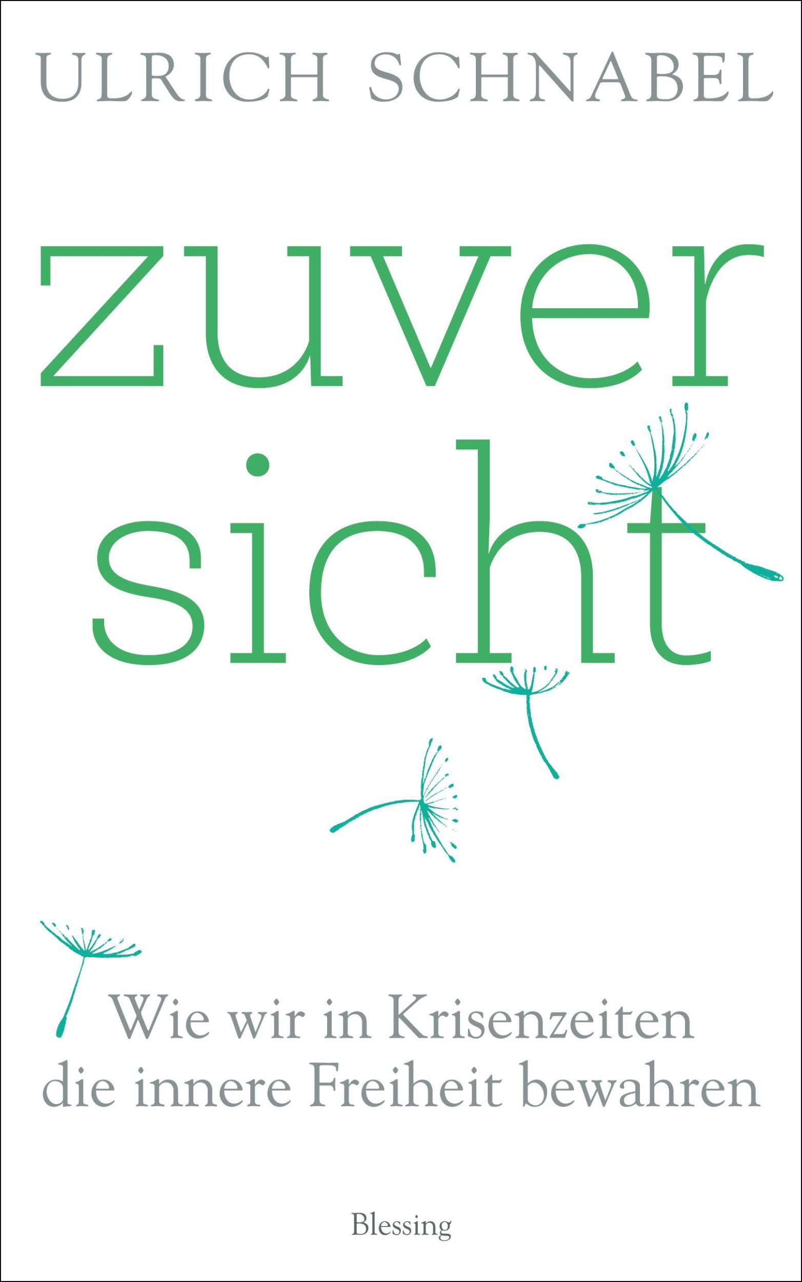 Cover: 9783896675132 | Zuversicht | Ulrich Schnabel | Buch | 272 S. | Deutsch | 2018 | btb