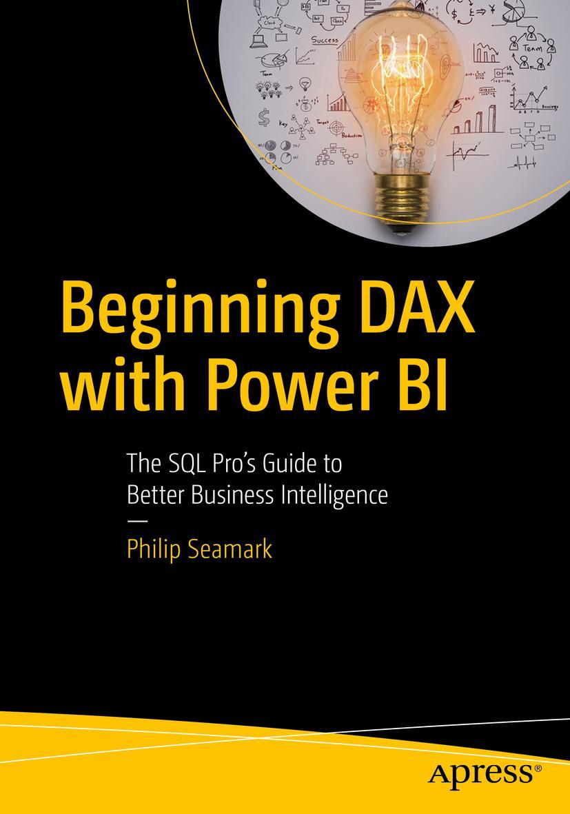 Cover: 9781484234761 | Beginning DAX with Power BI | Philip Seamark | Taschenbuch | xvii