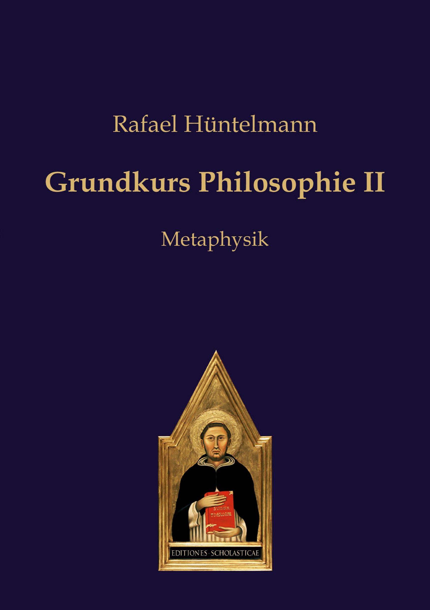 Cover: 9783868385373 | Grundkurs Philosophie II | Metaphysik | Rafael Hüntelmann | Buch