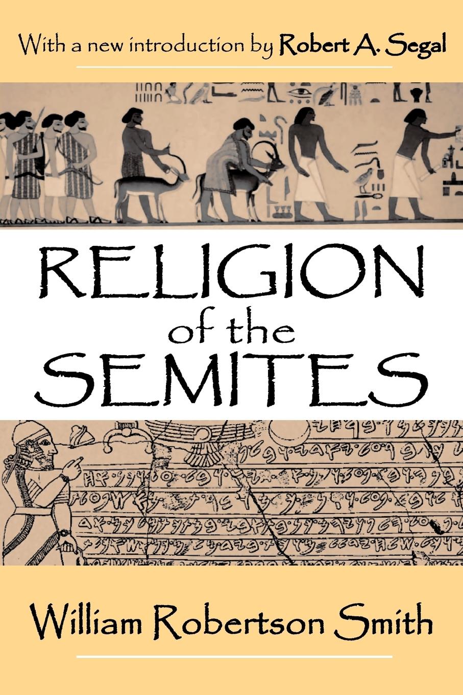 Cover: 9780765809360 | Religion of the Semites | The Fundamental Institutions | Segal | Buch