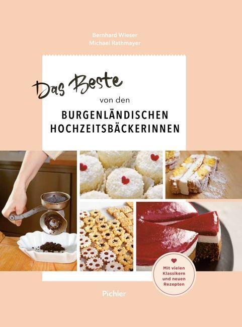 Cover: 9783222140402 | Das Beste von den Burgenländischen Hochzeitsbäckerinnen | Wieser