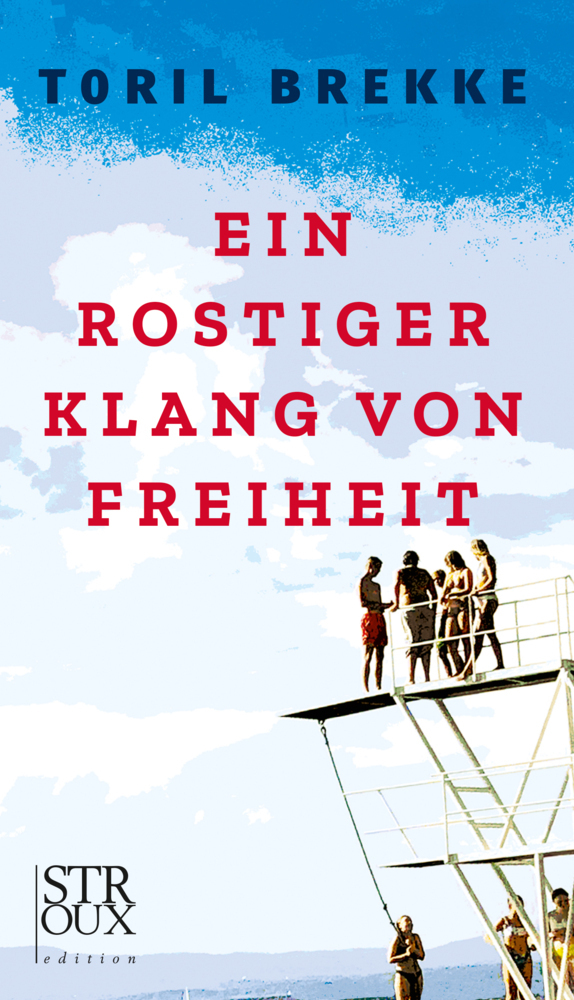 Cover: 9783948065225 | Ein rostiger Klang von Freiheit | Toril Brekke | Buch | 332 S. | 2022