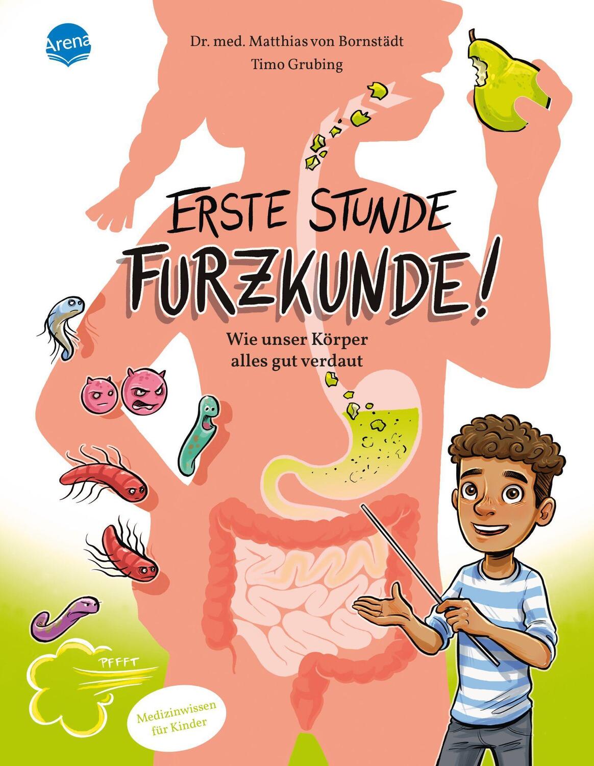 Cover: 9783401718156 | Erste Stunde Furzkunde! Wie unser Körper alles gut verdaut | Bornstädt