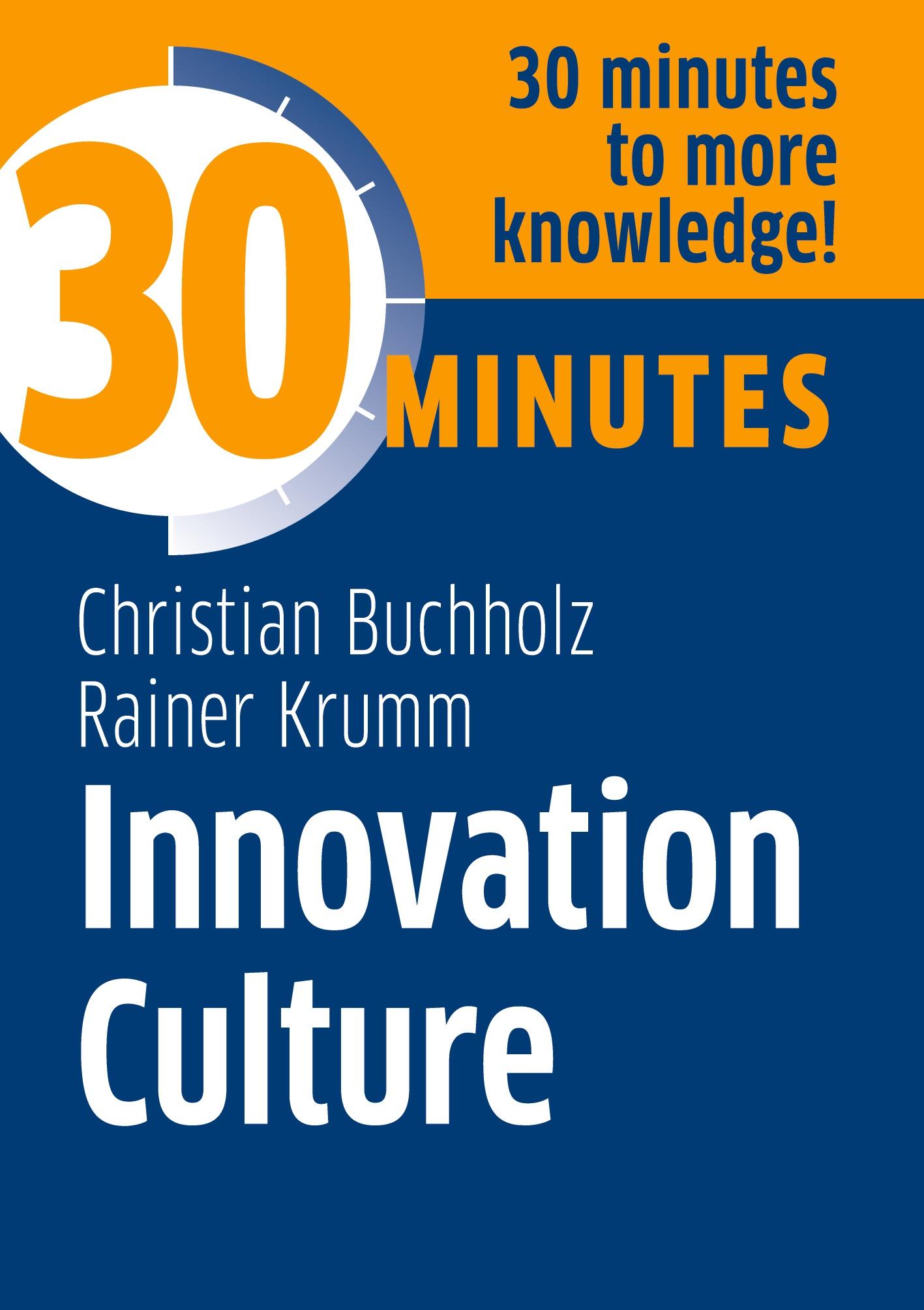 Cover: 9783967390841 | Innovation Culture | Know more in 30 Minutes | Buchholz (u. a.) | Buch