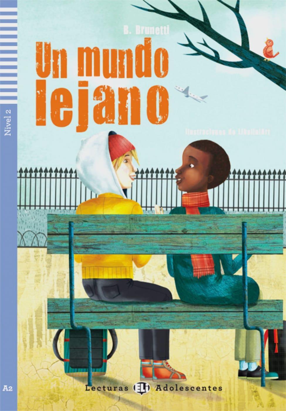 Cover: 9783125148567 | Un mundo lejano. Buch mit Audio-CD | Nivel 2: A2 | B. Brunetti | Buch