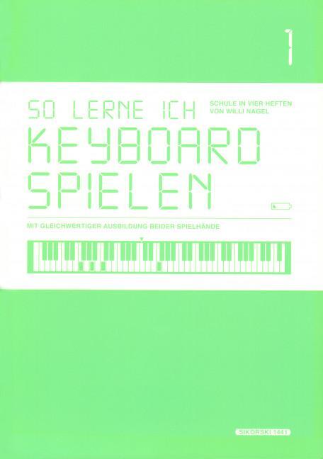 Cover: 9783940982223 | So lerne ich Keyboard spielen 1 | Willi Nagel | Taschenbuch | 48 S.