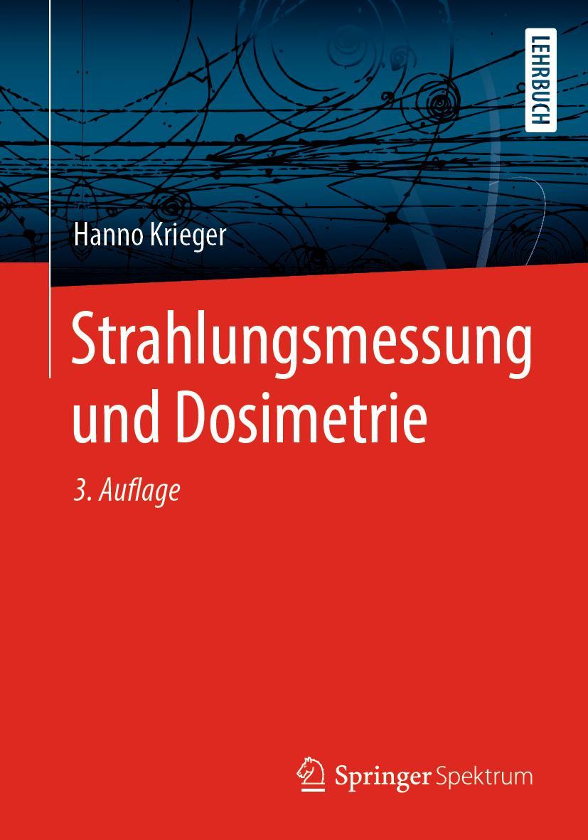 Cover: 9783658333881 | Strahlungsmessung und Dosimetrie | Hanno Krieger | Taschenbuch | 2021