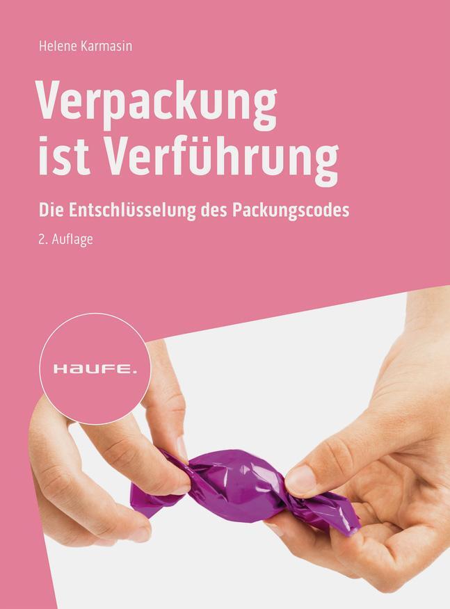 Cover: 9783648169544 | Verpackung ist Verführung | Die Entschlüsselung des Packungscodes