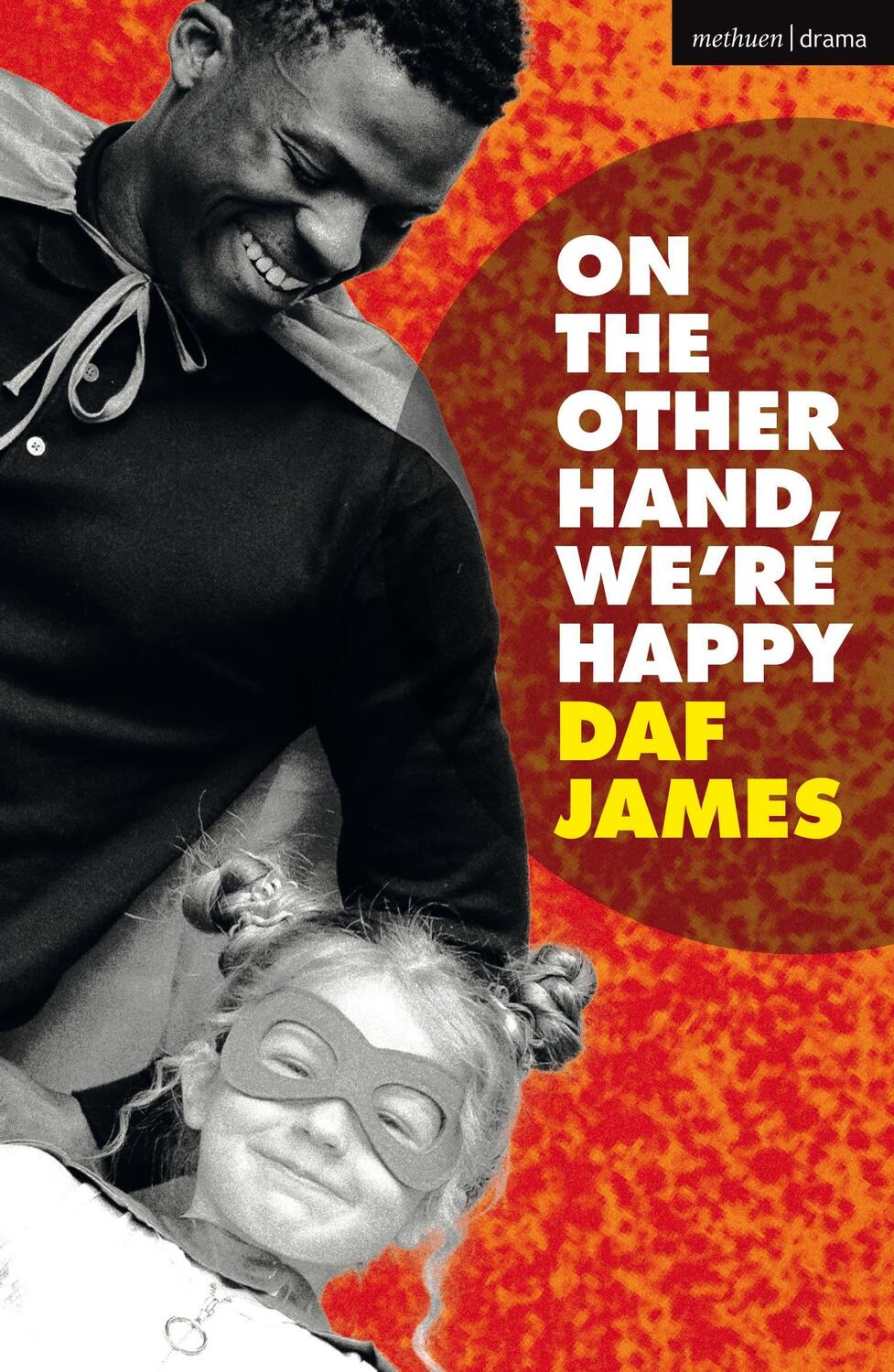 Cover: 9781350141452 | On the Other Hand, We're Happy | Daf James | Taschenbuch | Englisch