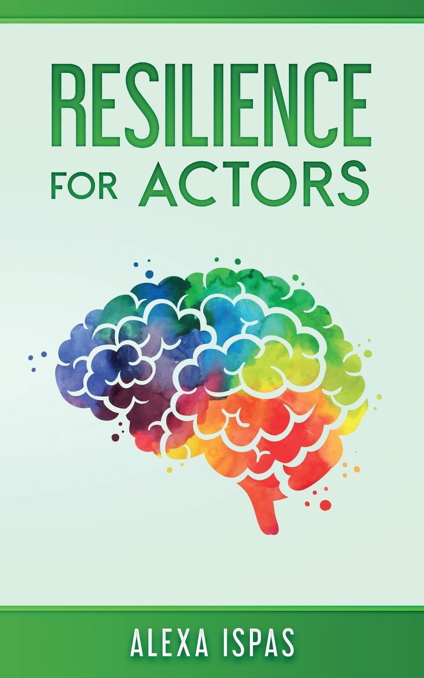 Cover: 9781913926229 | Resilience for Actors | Alexa Ispas | Taschenbuch | Englisch | 2023