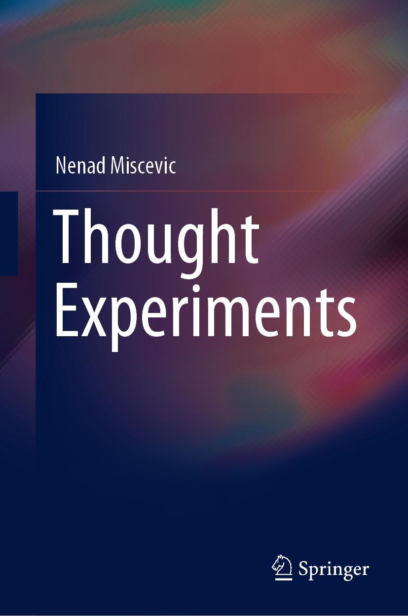 Cover: 9783030810818 | Thought Experiments | Nenad Miscevic | Buch | x | Englisch | 2021