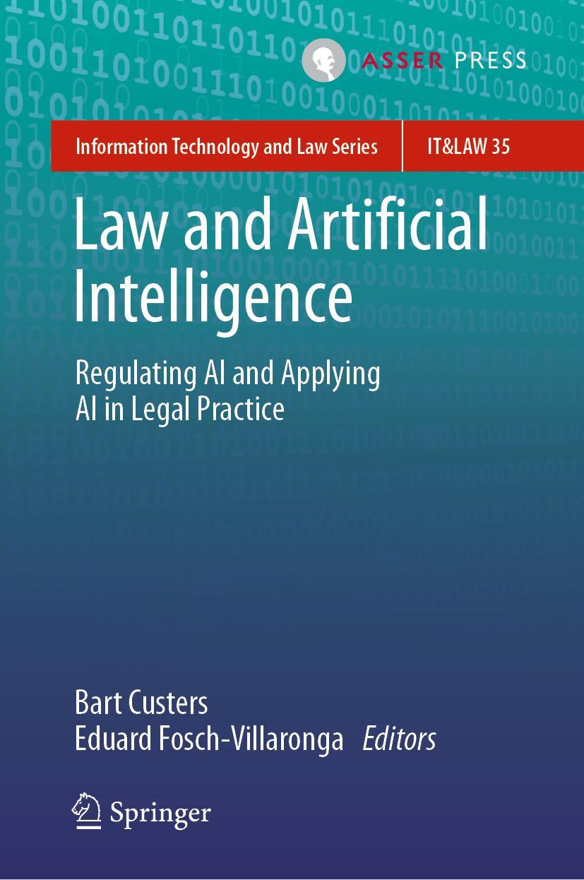 Cover: 9789462655225 | Law and Artificial Intelligence | Eduard Fosch-Villaronga (u. a.)