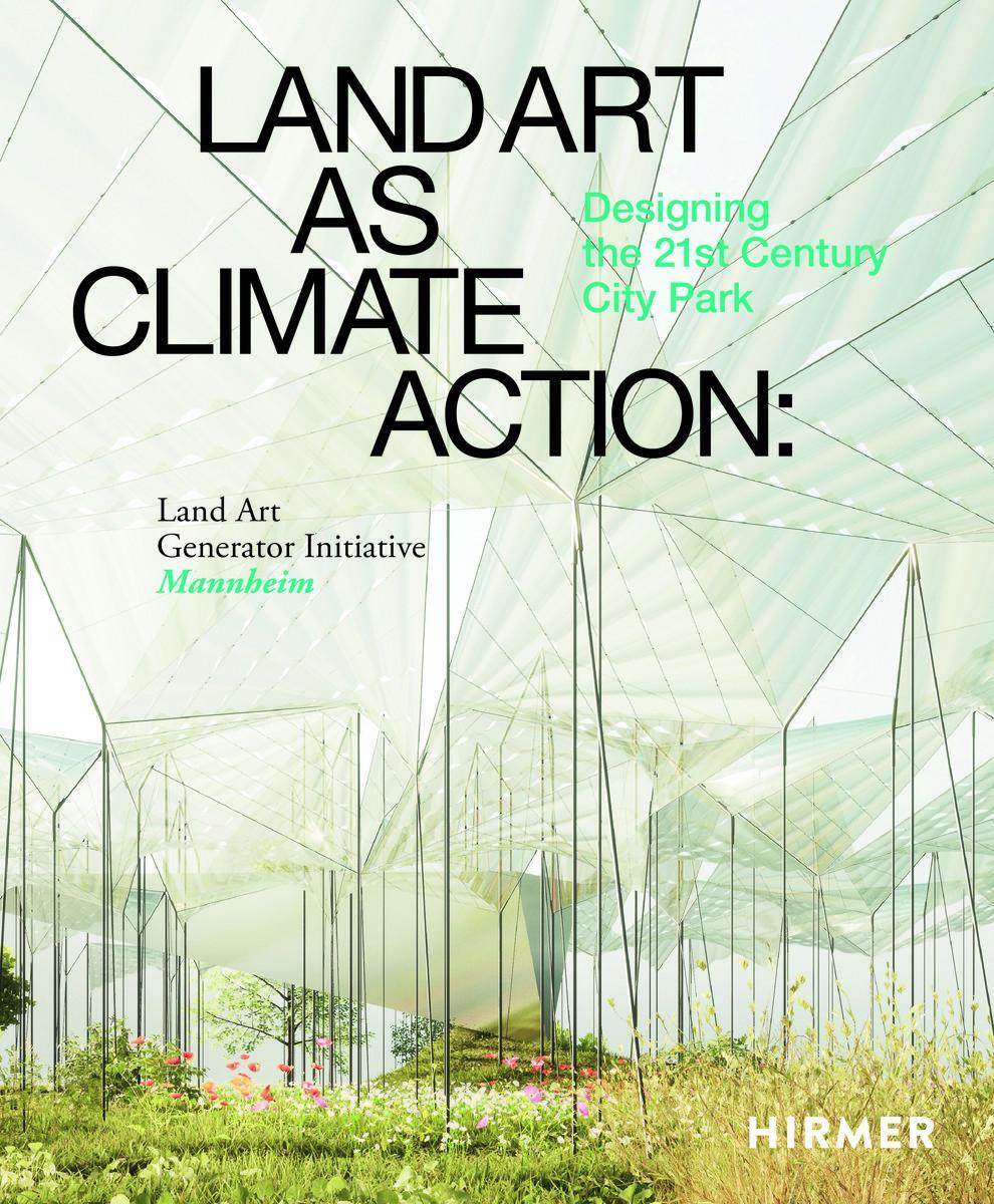 Cover: 9783777440934 | Land Art as Climate Action | Designing the 21st Century City Park