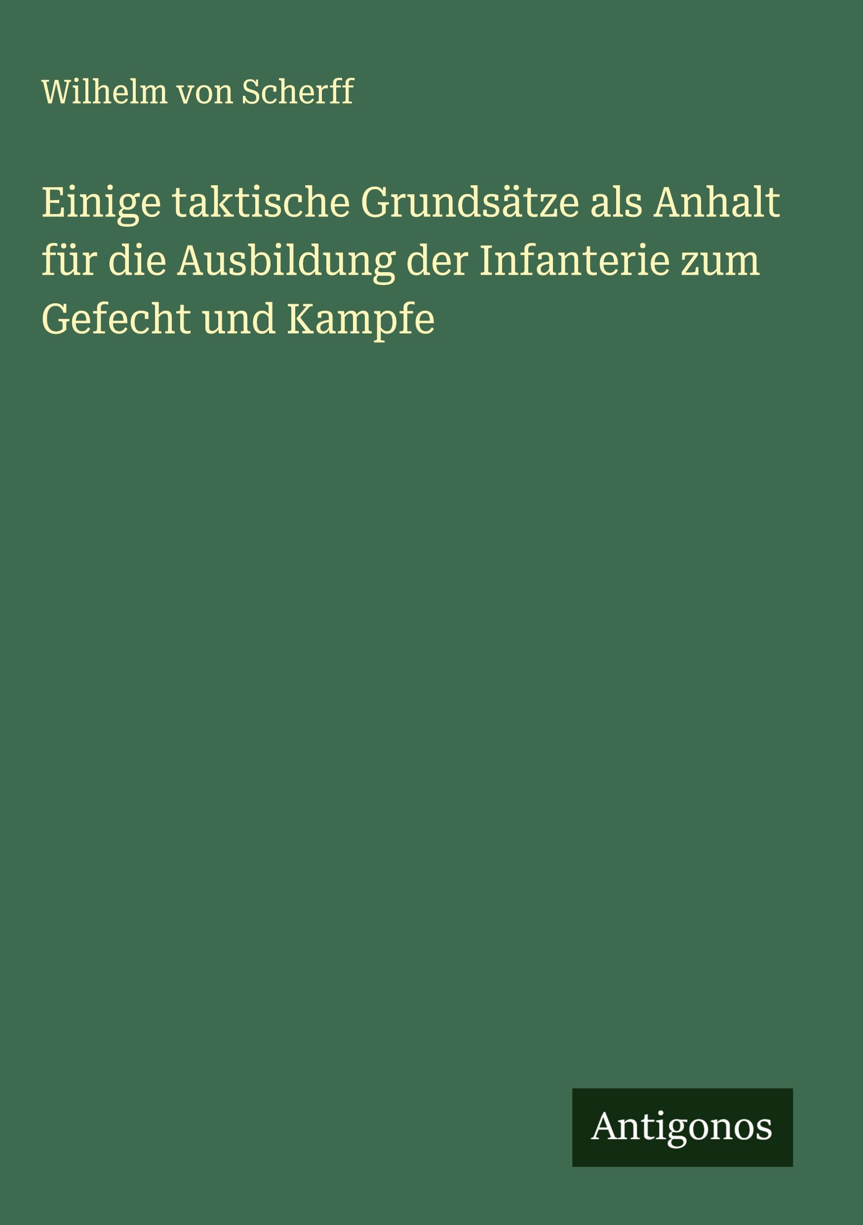 Cover: 9783386964982 | Einige taktische Grundsätze als Anhalt für die Ausbildung der...