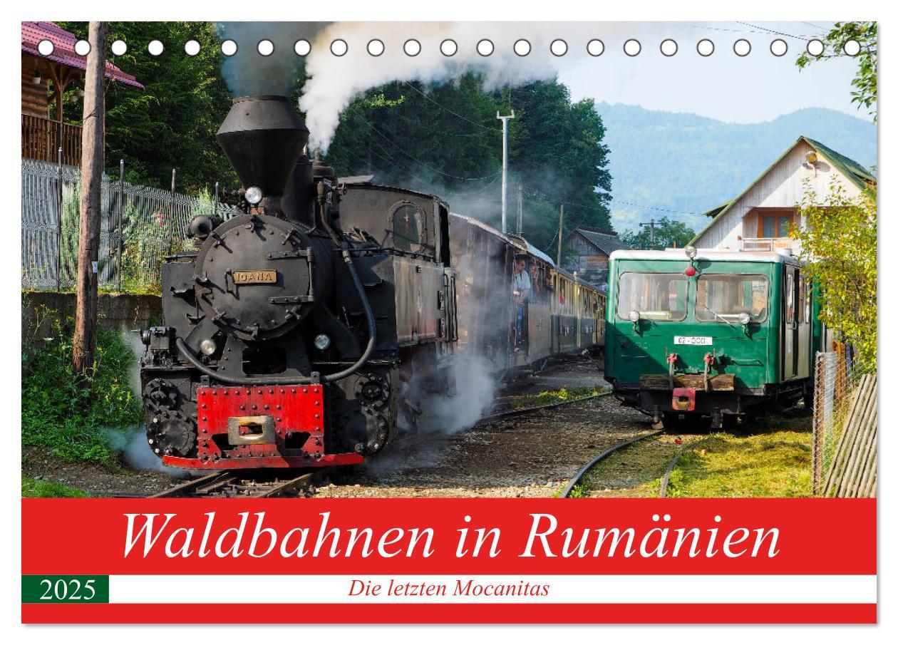 Cover: 9783435434473 | Waldbahnen in Rumänien - Die letzten Mocanitas (Tischkalender 2025...