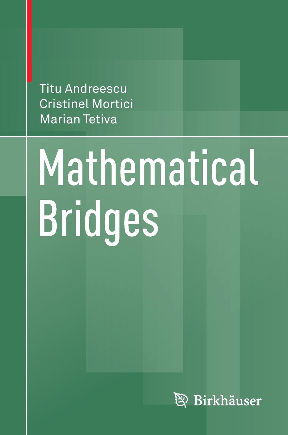 Cover: 9780817643942 | Mathematical Bridges | Titu Andreescu (u. a.) | Buch | viii | Englisch