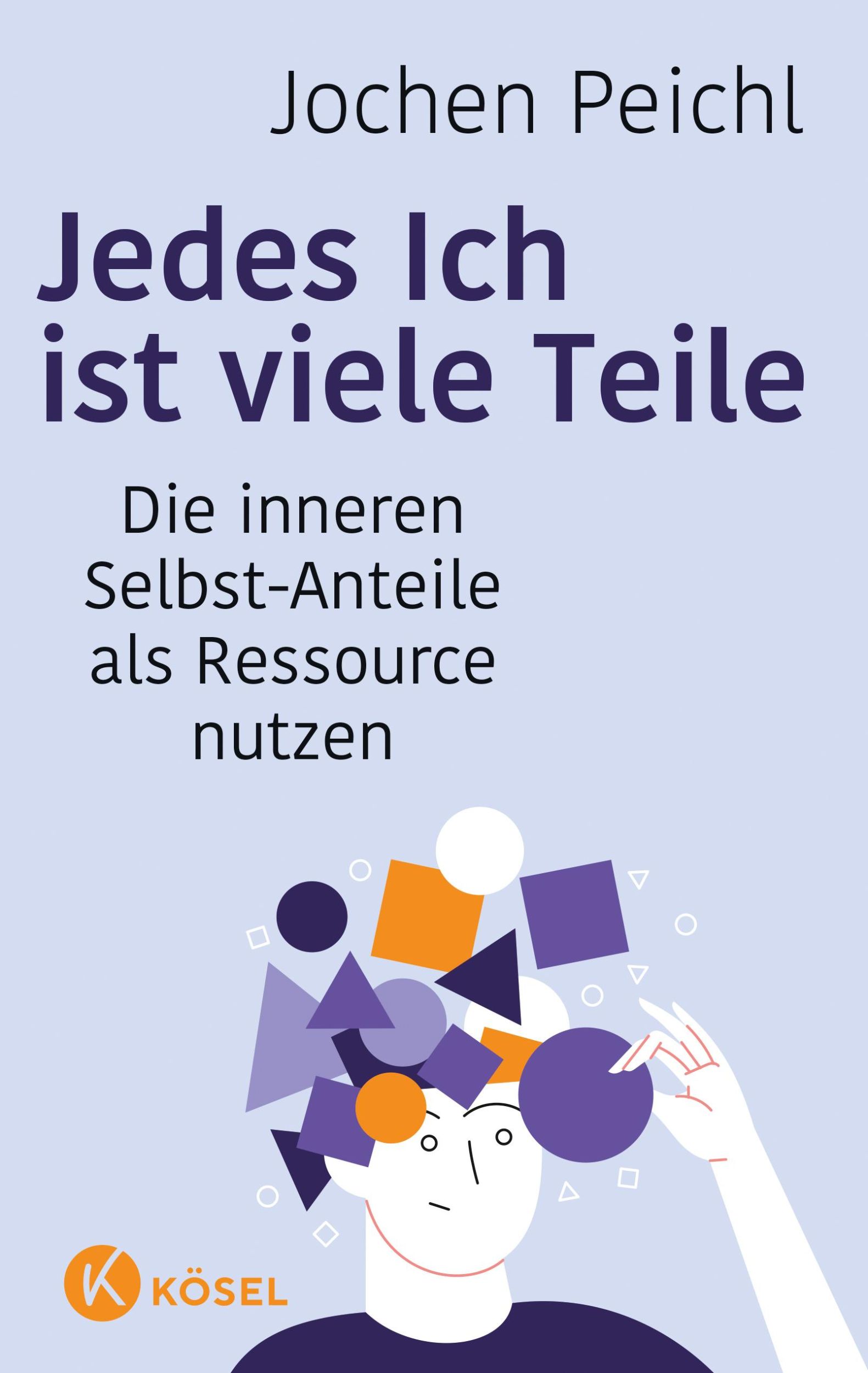 Cover: 9783466347834 | Jedes Ich ist viele Teile | Jochen Peichl | Taschenbuch | 176 S.