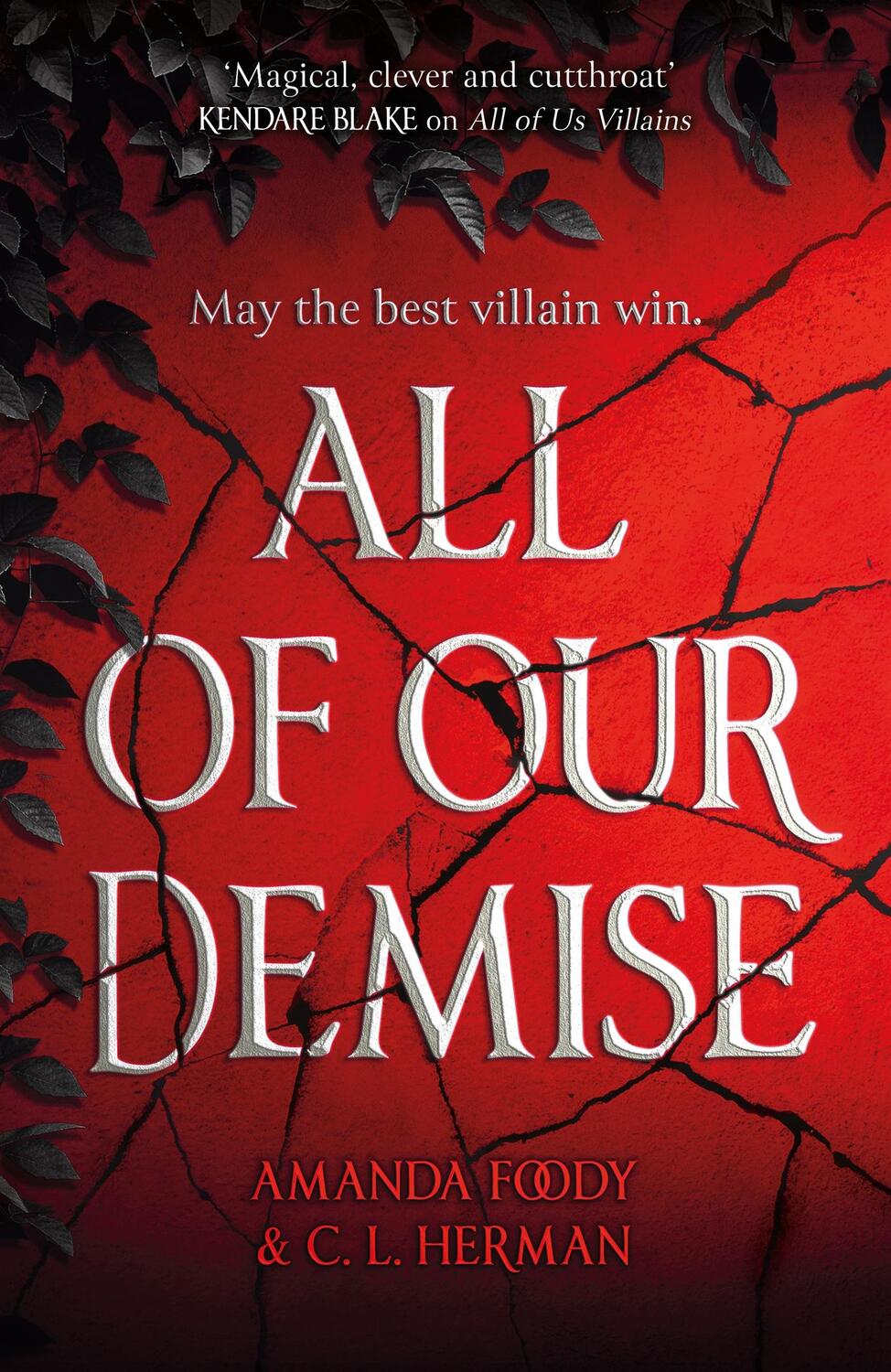 Cover: 9781473233928 | All of Our Demise | The epic conclusion to All of Us Villains | Buch