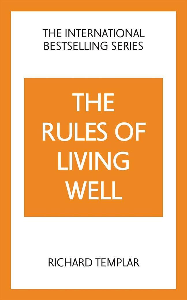 Cover: 9781292435640 | The Rules of Living Well: A Personal Code for a Healthier, Happier You