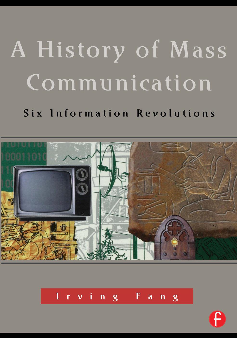 Cover: 9780240802541 | A History of Mass Communication | Six Information Revolutions | Fang