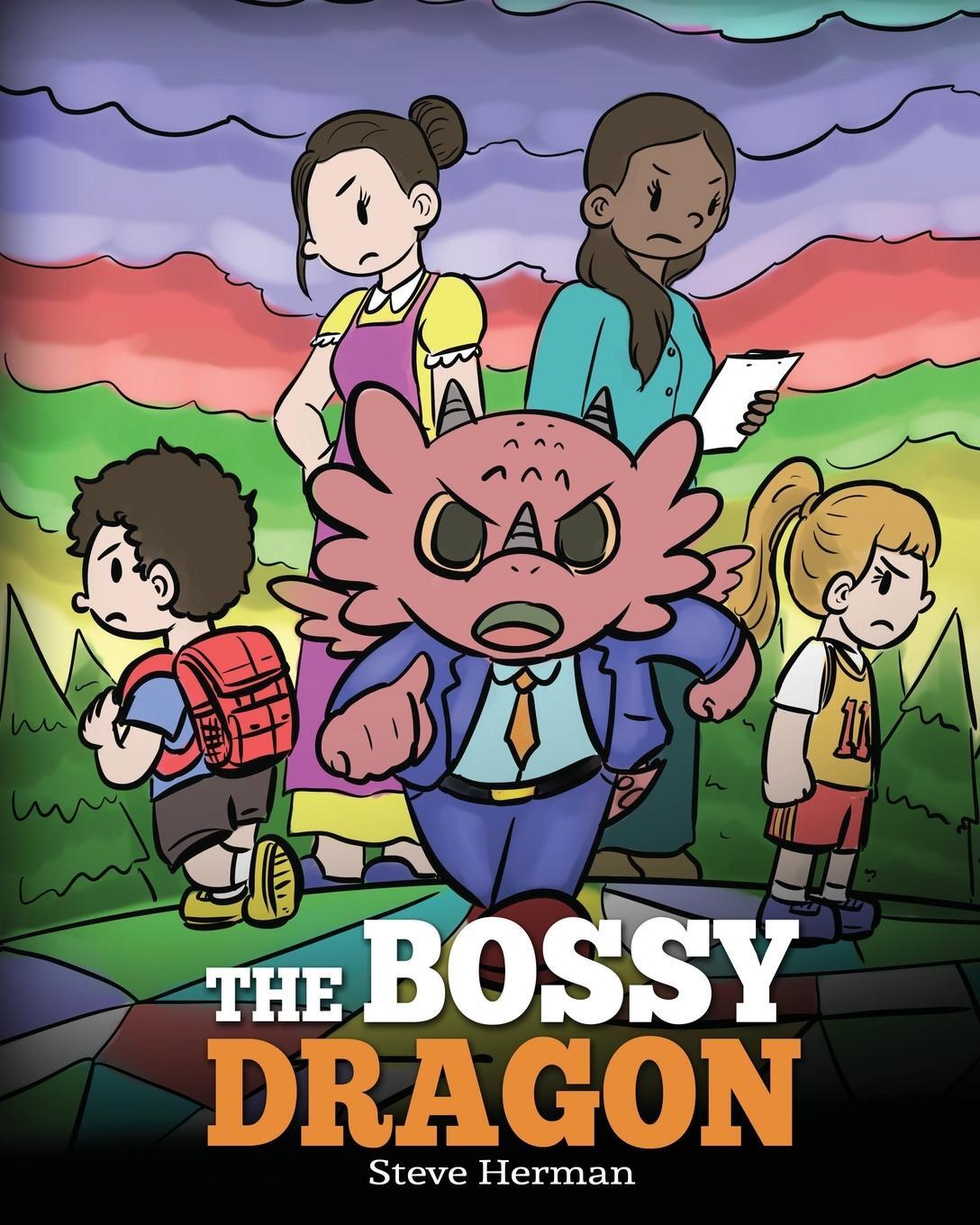 Cover: 9781649161062 | The Bossy Dragon | Steve Herman | Taschenbuch | My Dragon Books | 2021