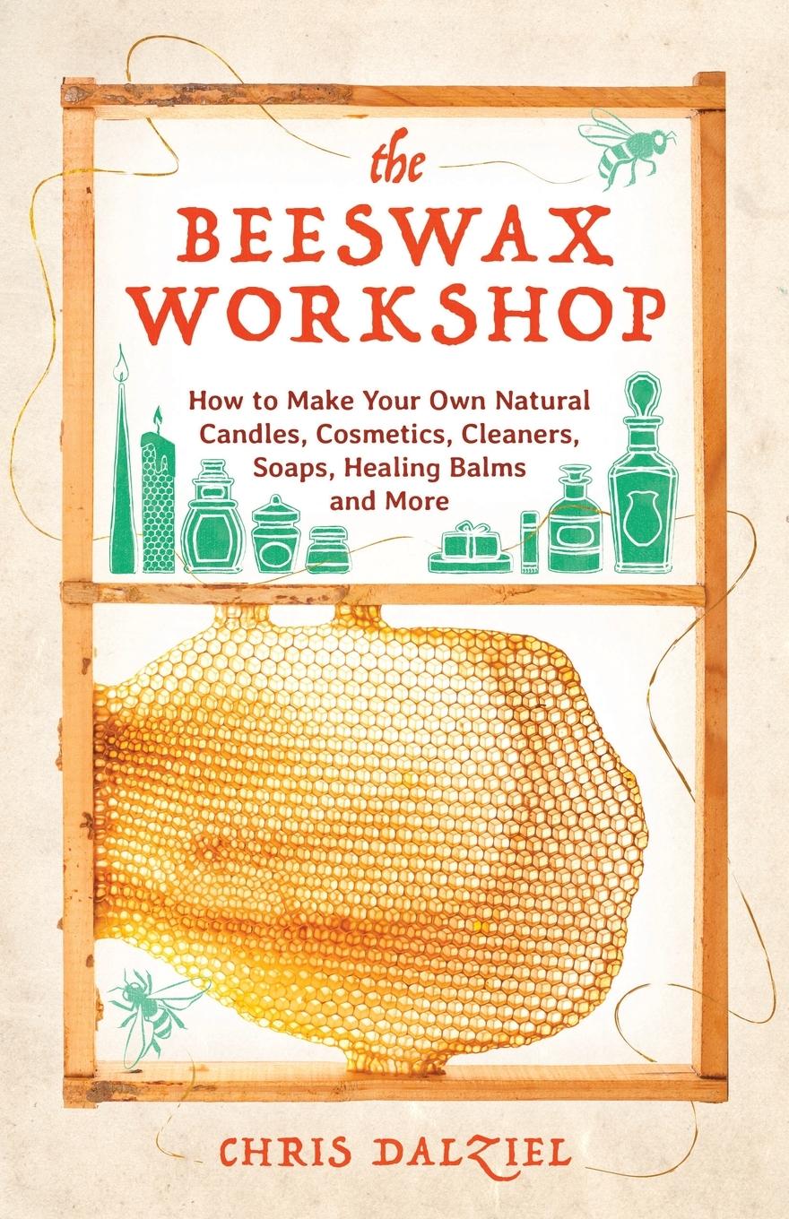 Cover: 9781612436487 | Beeswax Workshop | Chris Dalziel | Taschenbuch | Englisch | 2016