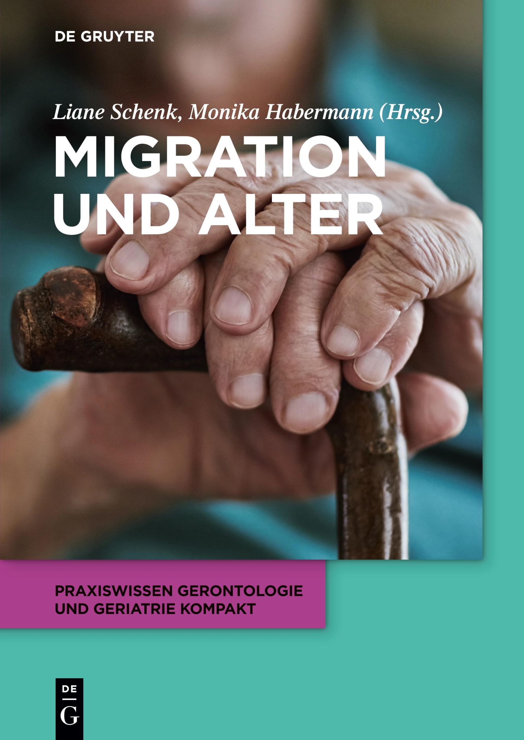 Cover: 9783110560930 | Migration und Alter | Monika Habermann (u. a.) | Taschenbuch | XIV