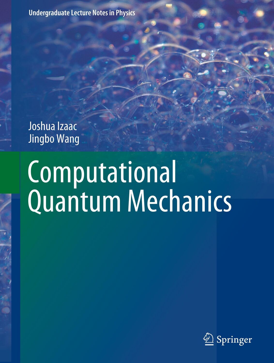 Cover: 9783319999296 | Computational Quantum Mechanics | Jingbo Wang (u. a.) | Buch | xiii