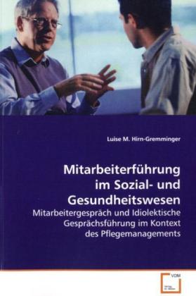 Cover: 9783639119237 | Mitarbeiterführung im Sozial- und Gesundheitswesen | Hirn-Gremminger