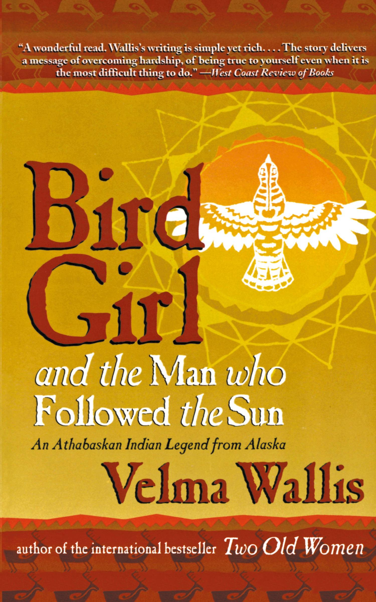 Cover: 9780060977283 | Bird Girl and the Man Who Followed the Sun | Velma Wallis | Buch