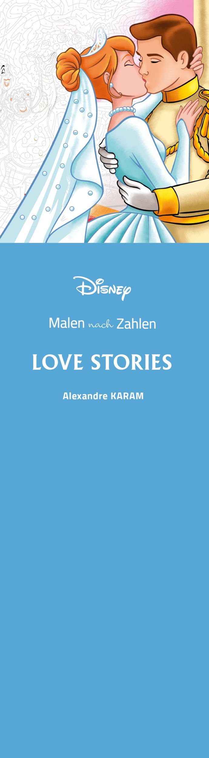 Bild: 9783473498314 | Malen nach Zahlen Disney: Love Stories - Malbuch für Erwachsene | Buch