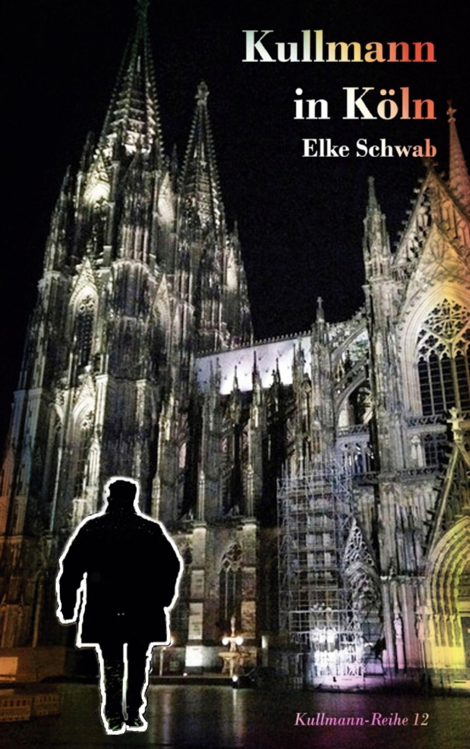 Cover: 9783757886417 | Kullmann in Köln | Kommissar Kullmanns 12. Fall | Elke Schwab | Buch