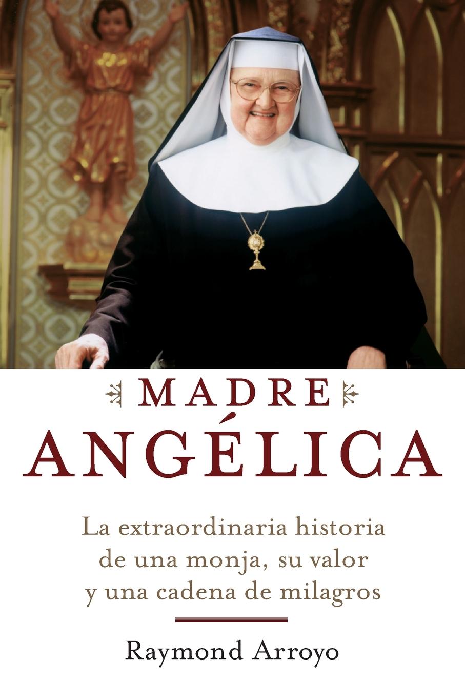 Cover: 9780385521161 | Madre Angelica | Raymond Arroyo | Taschenbuch | Spanisch | 2007