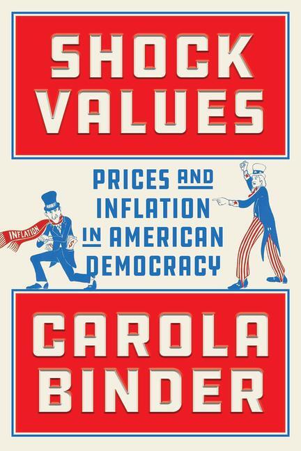 Cover: 9780226833095 | Shock Values | Prices and Inflation in American Democracy | Binder