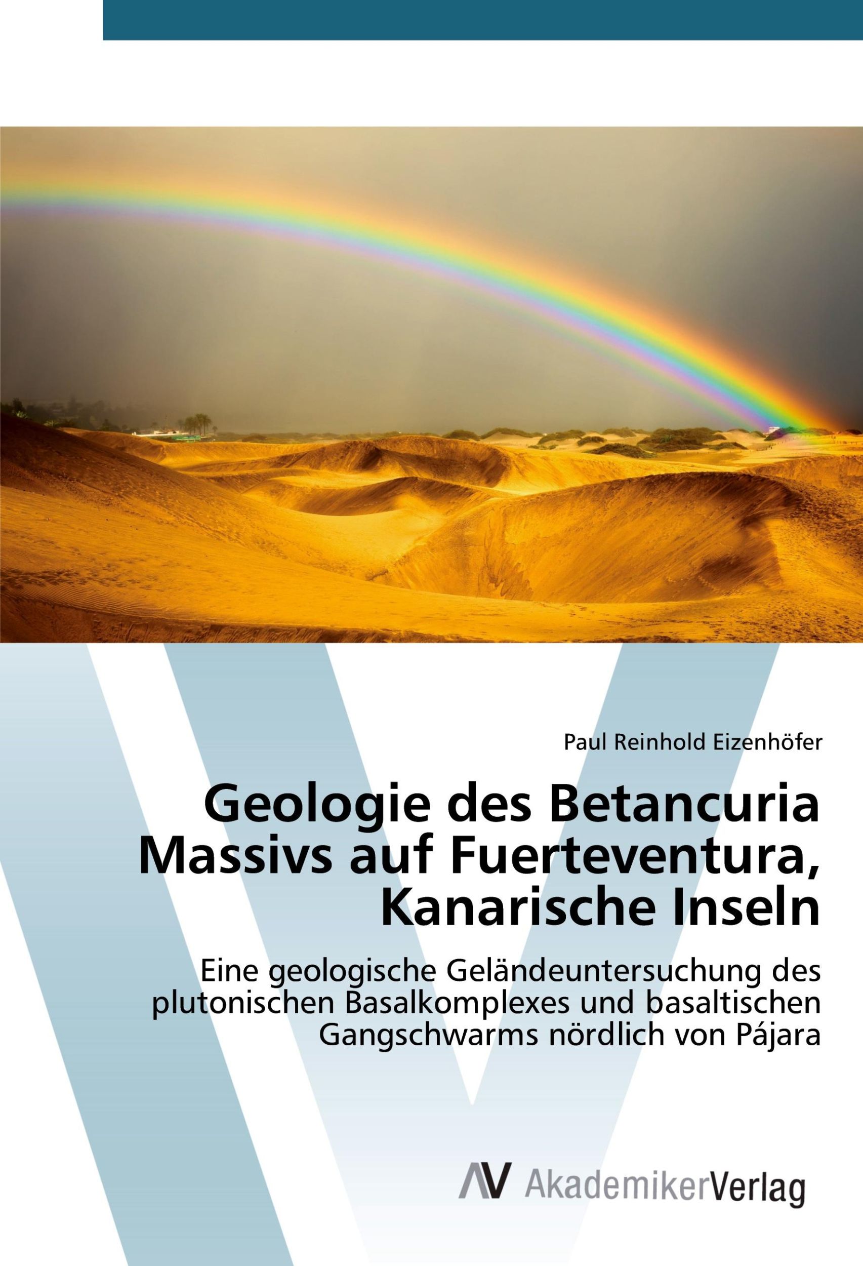 Cover: 9783639385182 | Geologie des Betancuria Massivs auf Fuerteventura, Kanarische Inseln