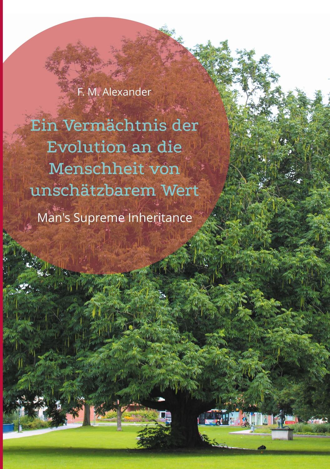 Cover: 9783752851137 | Ein Vermächtnis der Evolution an die Menschheit von unschätzbarem Wert