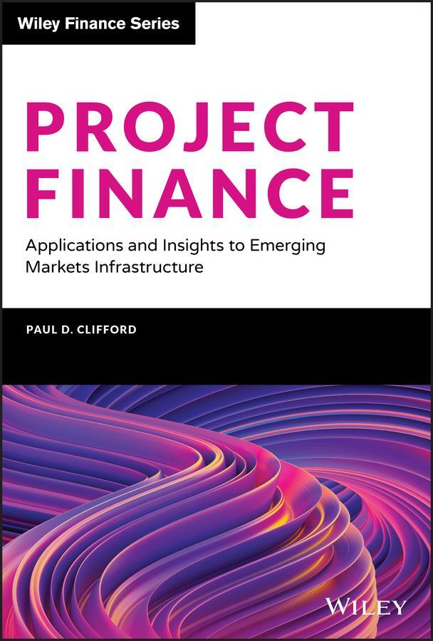 Cover: 9781119642466 | Project Finance | Paul D Clifford | Buch | 224 S. | Englisch | 2020